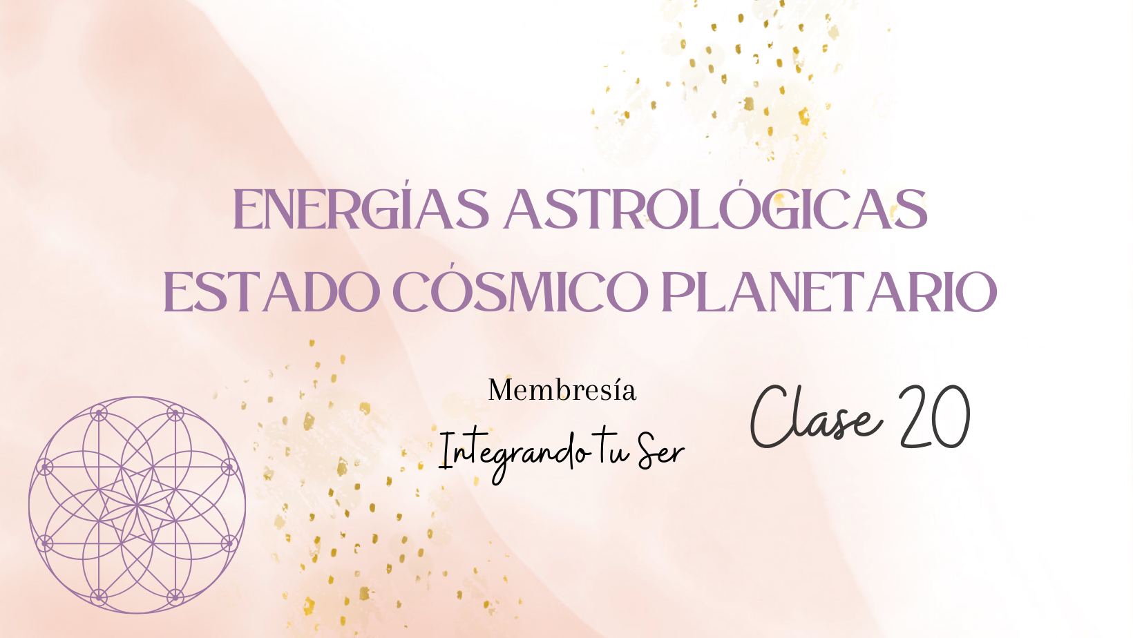 Energías Astrológicas – Estado Cósmico Planetario