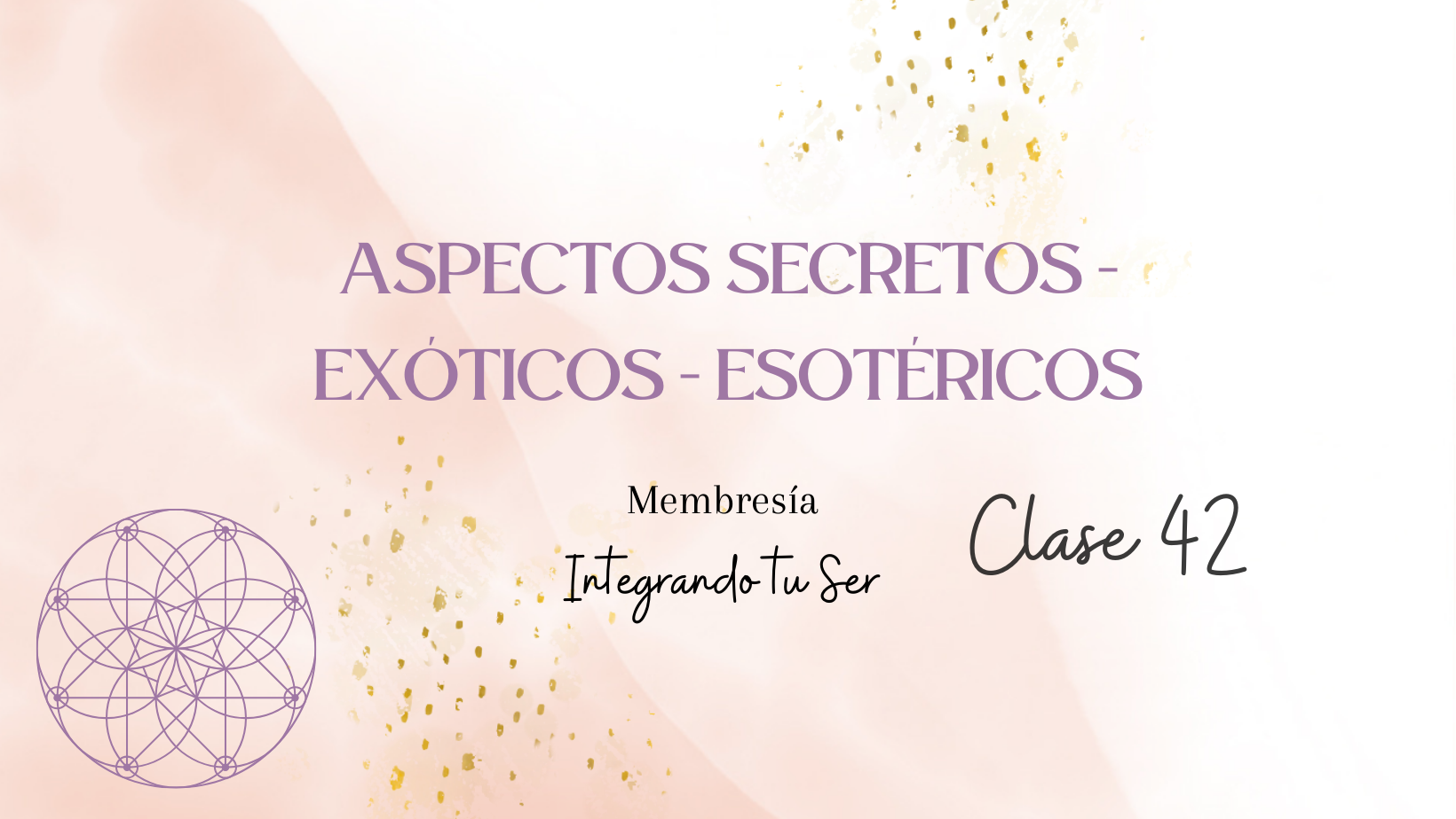 Aspectos Secretos – Exóticos – Esotéricos